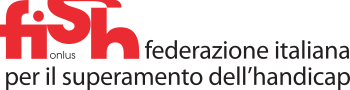 FISH Onlus - Federazione Italiana per il Superamento dell’Handicap